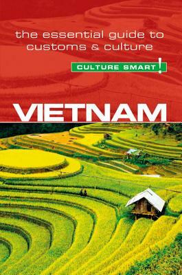 Vietnam - Culture Smart! (Second Edition, Second) by Geoffrey Murray