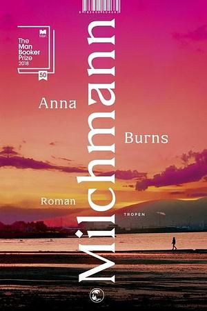 Milchmann by Anna Burns