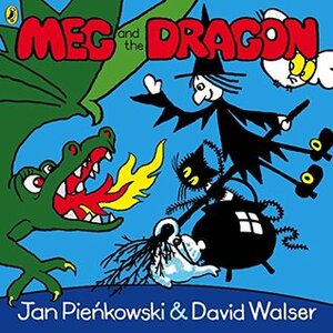 Meg and the Dragon (Meg and Mog) by Jan Pieńkowski, David Walser