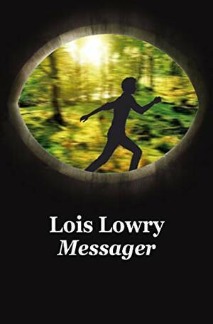 Messager by Lois Lowry