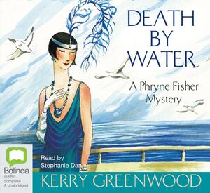 Death by Water by Kerry Greenwood