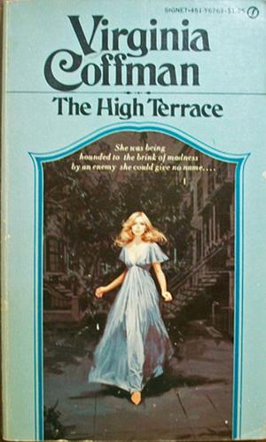 The High Terrace by Virginia Coffman