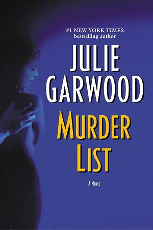 Murder List by Julie Garwood