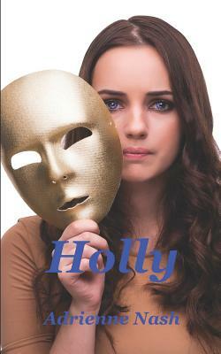 Holly by Adrienne Nash