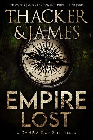 Empire Lost by Matthew James, Matthew James, Nick Thacker