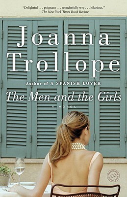 The Men and the Girls by Joanna Trollope