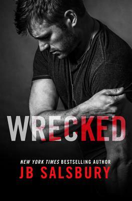 Wrecked by J.B. Salsbury