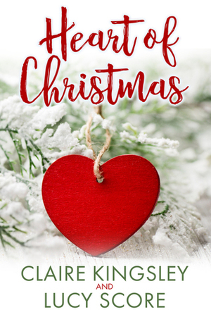 Heart of Christmas by Claire Kingsley