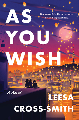 As You Wish by Leesa Cross-Smith