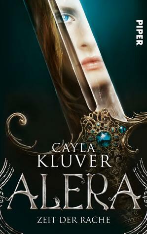 Alera - Zeit der Rache by Cayla Kluver, Henriette Zeltner