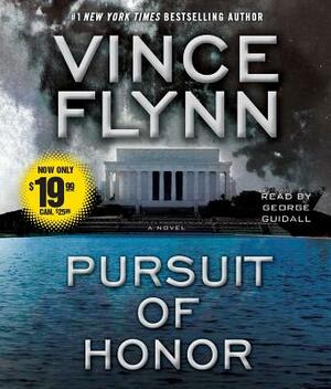 Pursuit of Honor: A Thriller by Vince Flynn