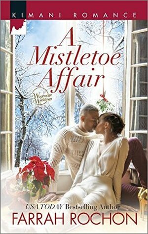 A Mistletoe Affair by Farrah Rochon