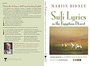 Sufi Lyrics in the Egyptian Desert: ninety poems in modified omar quatrain form by Martin Bidney