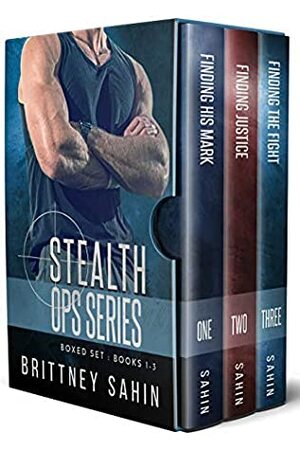 Stealth Ops Series Box Set: Books 1-3 by Brittney Sahin