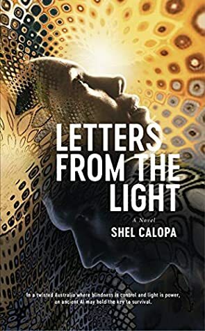 Letters From The Light by Shel Calopa