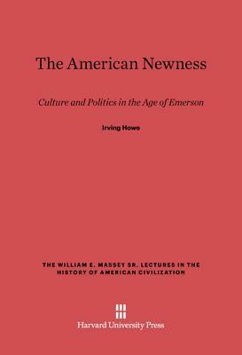 The American Newness by Irving Howe