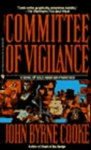 The Committee of Vigilance by John Byrne Cooke