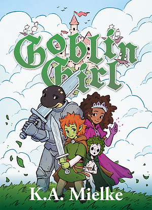 Goblin Girl by K.A. Mielke