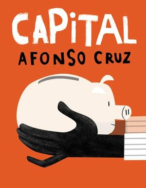 Capital by Afonso Cruz