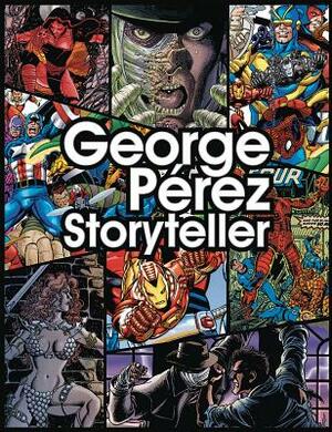 George Perez Storyteller by Chris Lawrence