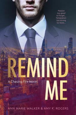 Remind Me by Ann Marie Walker, Amy K. Rogers