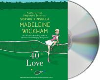 Forty Love by Madeleine Wickham