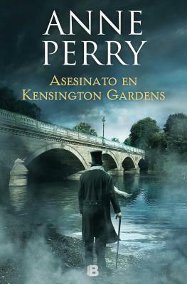 Asesinato En Kensington Gardens / Murder on the Serpentine by Anne Perry