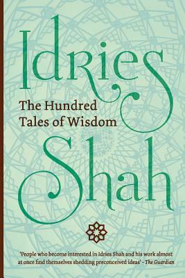 The Hundred Tales of Wisdom (Pocket Edition) by Idries Shah