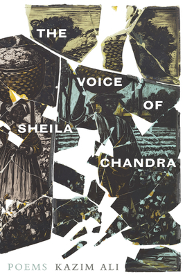 The Voice of Sheila Chandra by Kazim Ali