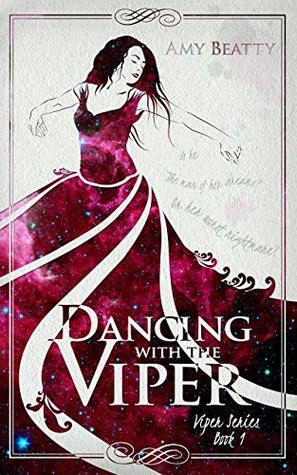 Dancing with the Viper by Amy Beatty