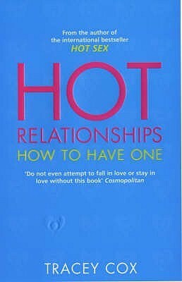 Hot Relationships by Tracey Cox