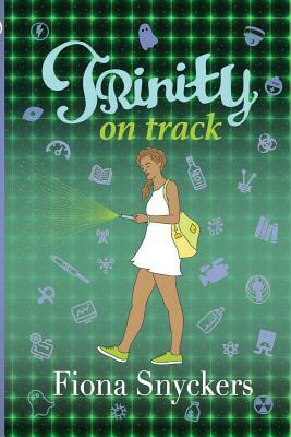 Trinity on Track by Fiona Snyckers