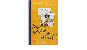 Schule ist doof drei - Tim Tabak by Frank Baumann, Blanca Imboden