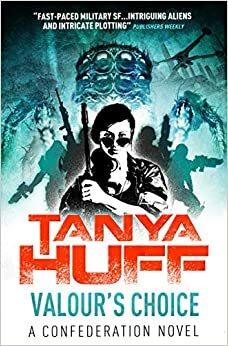 Valour's Choice by Tanya Huff