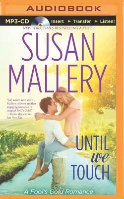 Until We Touch by Susan Mallery