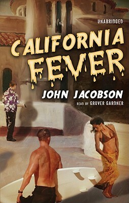 California Fever by John J. Jacobson