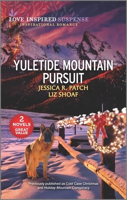 Yuletide Mountain Pursuit by Liz Shoaf, Jessica R. Patch