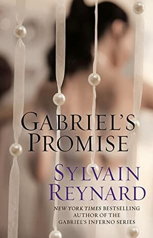 Gabriel's Promise by Sylvain Reynard