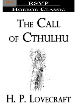 The Call of Cthulhu  by H.P. Lovecraft