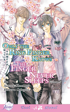 Only The Ring Finger Knows: Das Bekenntnis der Ringe by Hotaru Odagiri, Satoru Kannagi