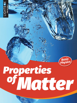 Properties of Matter by Aaron Carr