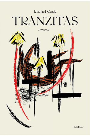 Tranzitas by Rachel Cusk