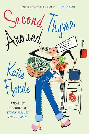 Second Thyme Around by Katie Fforde