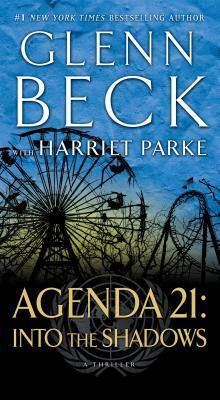 Agenda 21: Into the Shadows by Glenn Beck