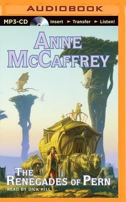 The Renegades of Pern by Anne McCaffrey