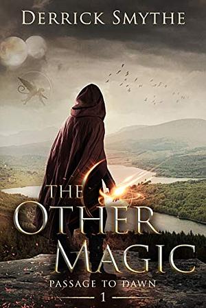 The Other Magic by Derrick Smythe