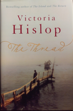 The Thread by Victoria Hislop