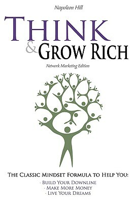 Think and Grow Rich - Network Marketing Edition by Napoleon Hill