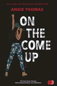 On The Come Up by Angie Thomas