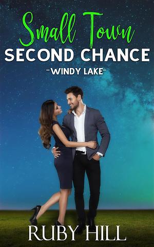 Small Town Second Chance by Ruby Hill